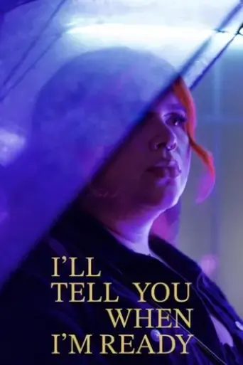 i-ll-tell-you-when-i-m-ready-2024