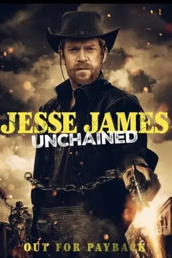 jesse-james-unchained-2022