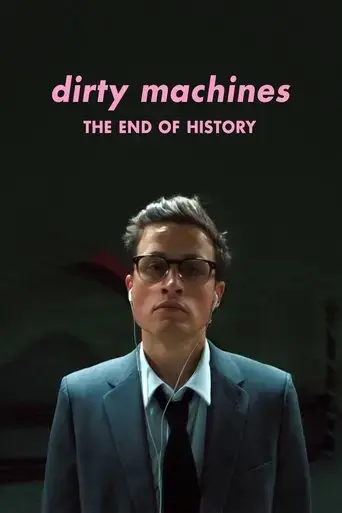 dirty-machines-the-end-of-history-2020