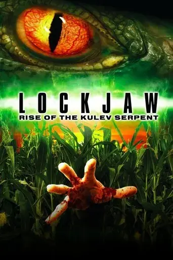 lockjaw-rise-of-the-kulev-serpent-2008