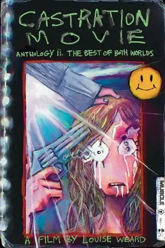castration-movie-anthology-ii-the-best-of-both-worlds-2025