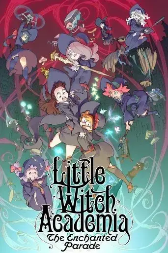 little-witch-academia-the-enchanted-parade-2015