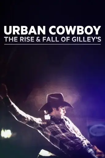 urban-cowboy-the-rise-and-fall-of-gilley-s-2015