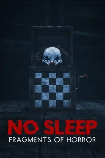 no-sleep-fragments-of-horror-2021