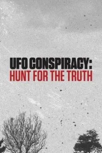 ufo-conspiracy-hunt-for-the-truth-2017