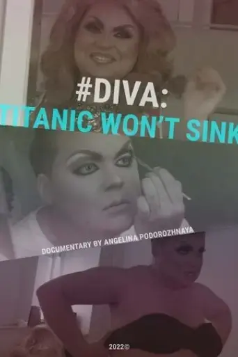 #DIVA: Titanic Won't Sink (2022)