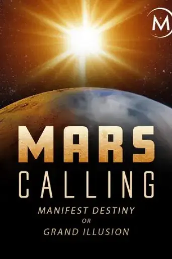 mars-calling-manifest-destiny-or-grand-illusion-2018