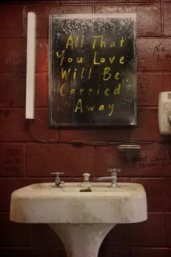 all-that-you-love-will-be-carried-away-2023