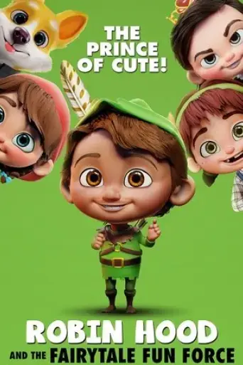 Robin Hood And The Fairytale Fun Force (2023)