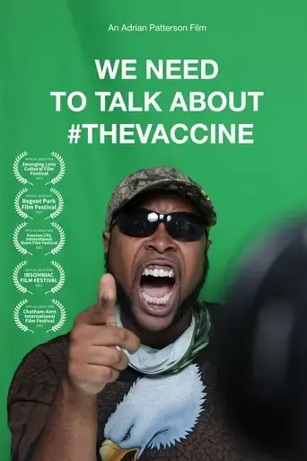 We Need to Talk About #TheVaccine (2023)