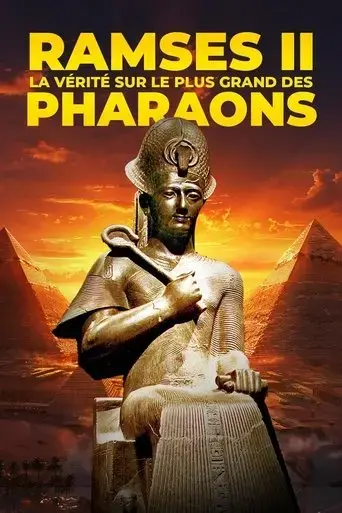 ramses-ii-la-verite-sur-le-plus-grand-des-pharaons-2024