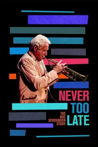 never-too-late-the-doc-severinsen-story-2020