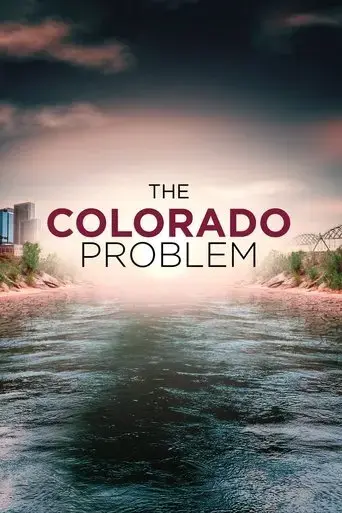 the-colorado-problem-a-river-in-the-red-2022