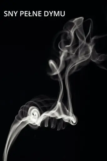 dreams-full-of-smoke-2025