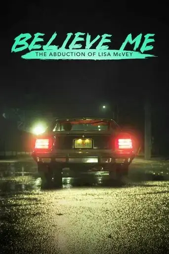 believe-me-the-abduction-of-lisa-mcvey-2018