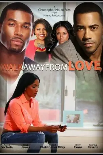 walk-away-from-love-2017