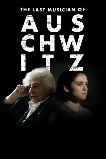 the-last-musician-of-auschwitz-2025