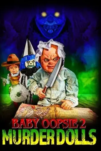 baby-oopsie-2-murder-dolls-2022