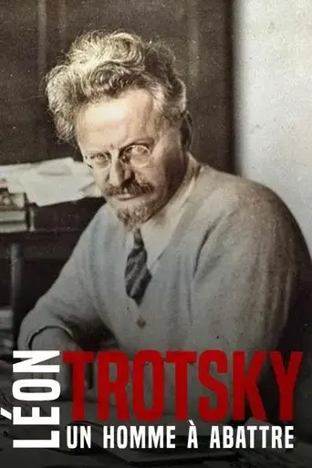 leon-trotsky-un-homme-a-abattre-2022