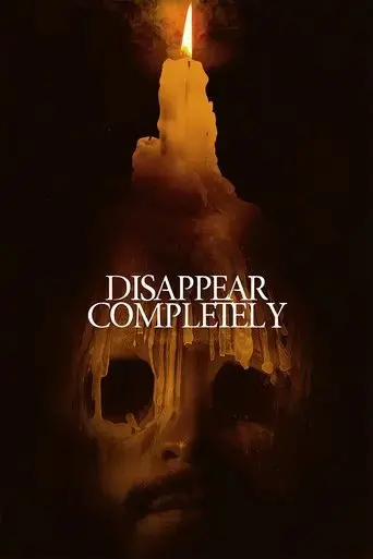 disappear-completely-2024