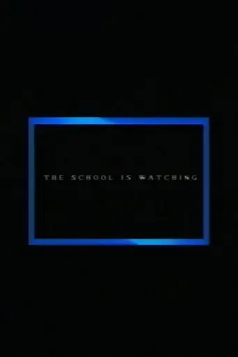 the-school-is-watching-2015