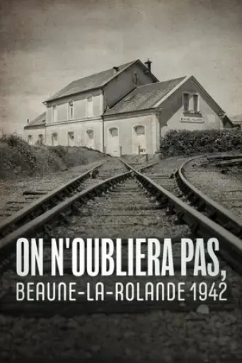 on-n-oubliera-pas-beaune-la-rolande-1942-2025