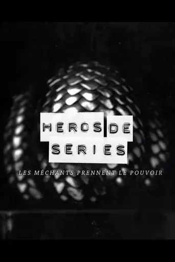 heros-de-series-les-mechants-prennent-le-pouvoir-2018