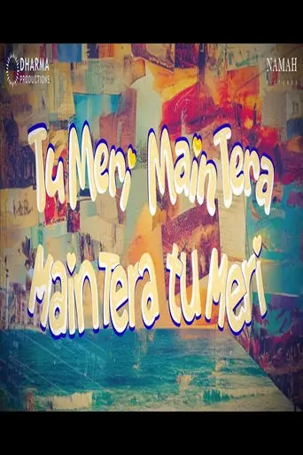 tu-meri-main-tera-main-tera-tu-meri-2025