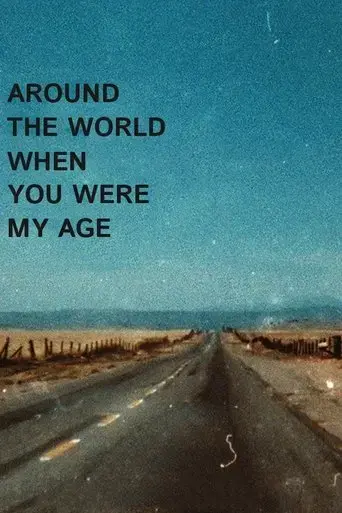 around-the-world-when-you-were-my-age-2018
