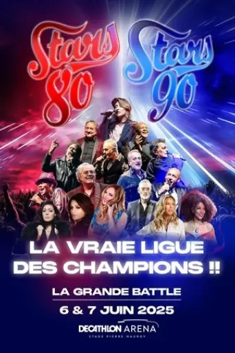 stars-80-vs-stars-90-la-grande-battle-2025