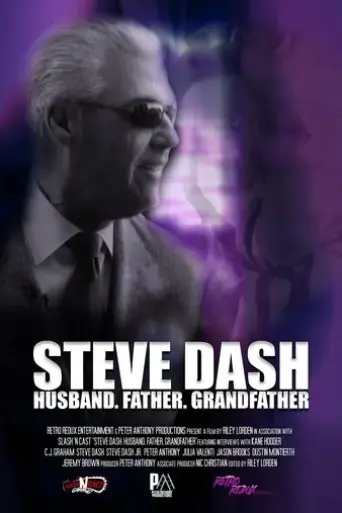 steve-dash-husband-father-grandfather-a-memorial-documentary-2019