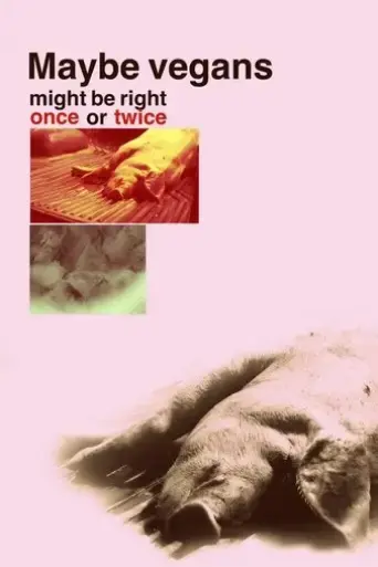 maybe-vegans-might-be-right-once-or-twice-2024