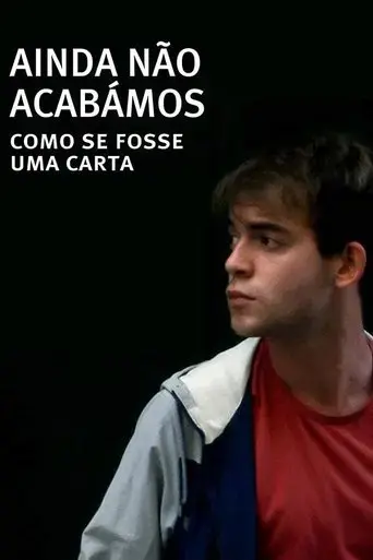 ainda-nao-acabamos-como-se-fosse-uma-carta-2016