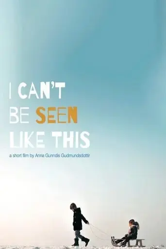 i-can-t-be-seen-like-this-2016