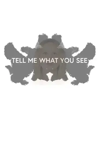 tell-me-what-you-see-2022