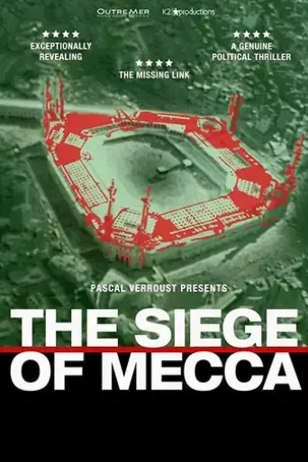 the-siege-of-mecca-2018