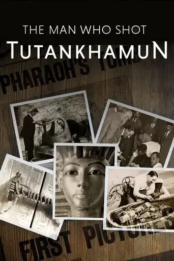 the-man-who-shot-tutankhamun-2017