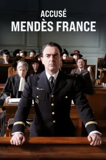 Accuse Mendes France (2011) Poster