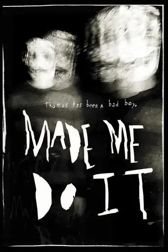 made-me-do-it-2017