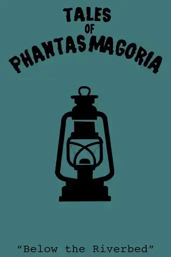 tales-of-phantasmagoria-below-the-riverbed-2019