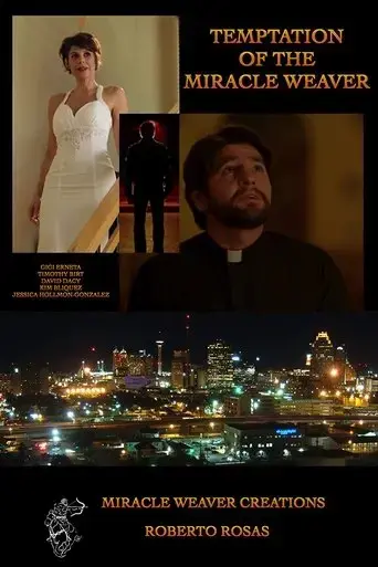 Temptation of the Miracle Weaver (2016)