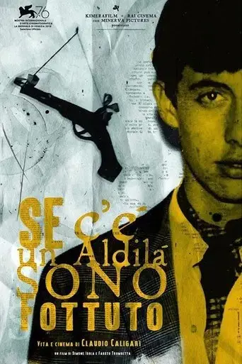 se-c-e-un-aldila-sono-fottuto-vita-e-cinema-di-claudio-caligari-2019