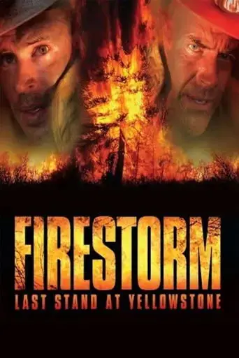 firestorm-last-stand-at-yellowstone-2006