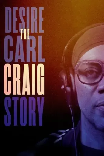 desire-the-carl-craig-story-2025