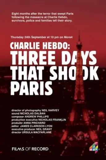 Charlie Hebdo: 3 Days That Shook Paris (2015)