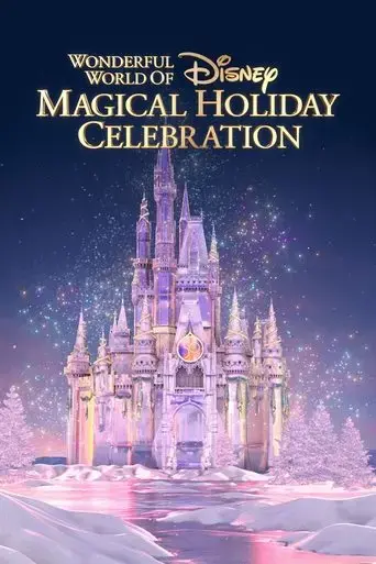 the-wonderful-world-of-disney-magical-holiday-celebration-2022