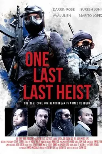 one-last-last-heist-2019