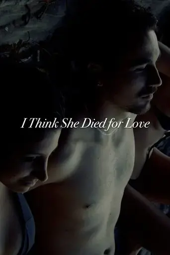 i-think-she-died-for-love-2024