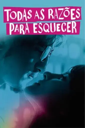 todas-as-razoes-para-esquecer-2017