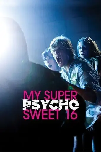 my-super-psycho-sweet-16-2009